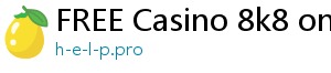 FREE Casino 8k8 online casino