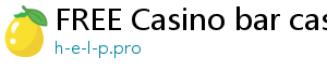 FREE Casino bar casino